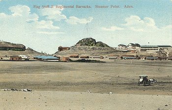 Flag Staff & Regimental Barracks. Steamer Point. Aden
