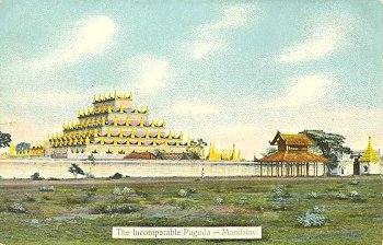 The Incomparable Pagoda - Mandalay. No. 136.