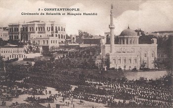 Cérémonie du Selamlik et Mosquée Hamidié