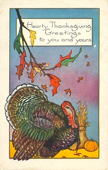 Hearty Thanksgiving Greetings to you and yours