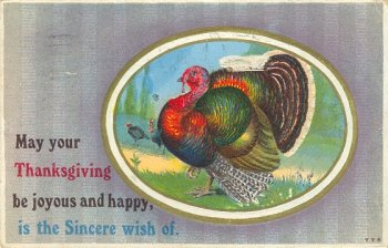 778 May your Thanksgiving be joyous and happy is the Sincere wish of.